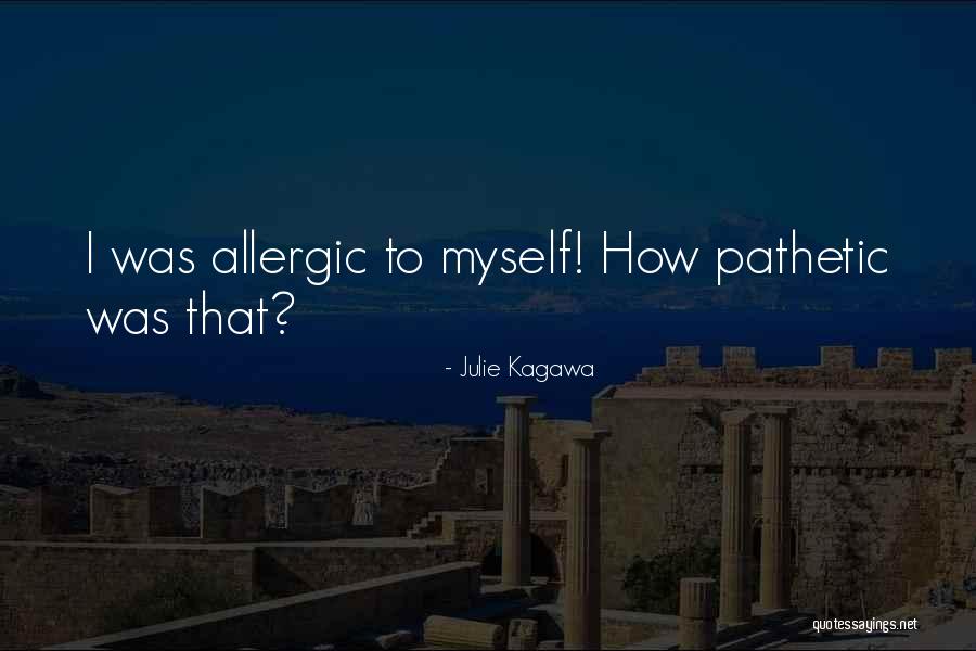 To Myself Quotes By Julie Kagawa To Myself Quotes By Julie Kagawa