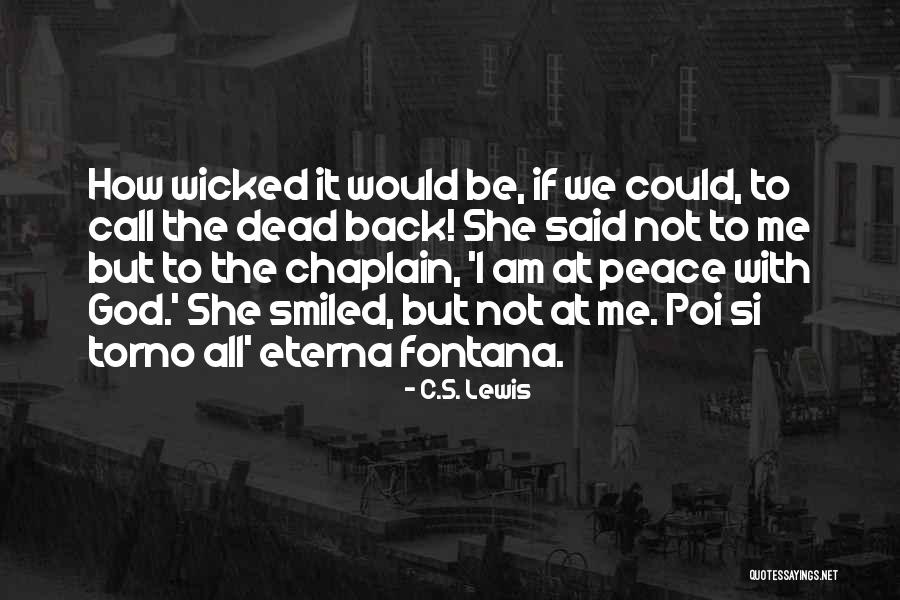 To Not Be Loved Back Quotes By C.S. Lewis To Not Be Loved Back Quotes By C.S. Lewis