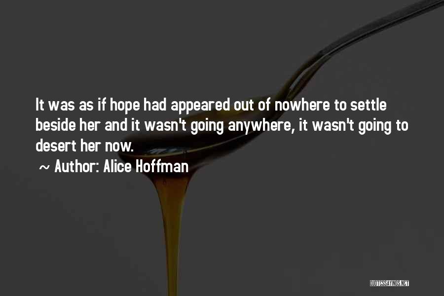 To Nowhere Quotes By Alice Hoffman