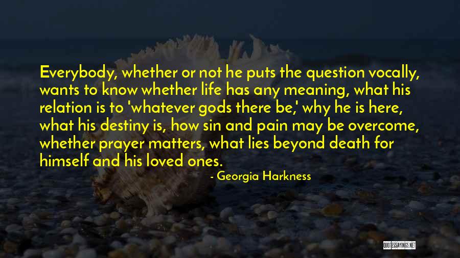 To Overcome Pain Quotes By Georgia Harkness