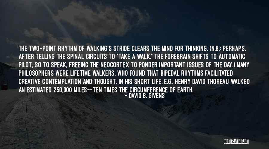 To Ponder Quotes By David B. Givens To Ponder Quotes By David B. Givens