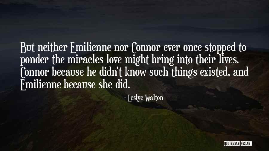 To Ponder Quotes By Leslye Walton To Ponder Quotes By Leslye Walton