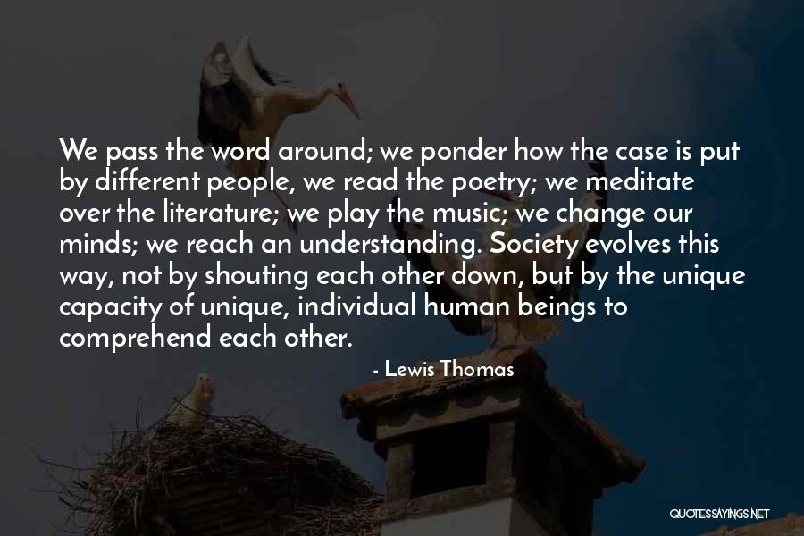 To Ponder Quotes By Lewis Thomas To Ponder Quotes By Lewis Thomas