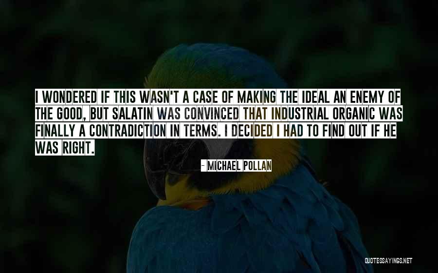 To Ponder Quotes By Michael Pollan To Ponder Quotes By Michael Pollan