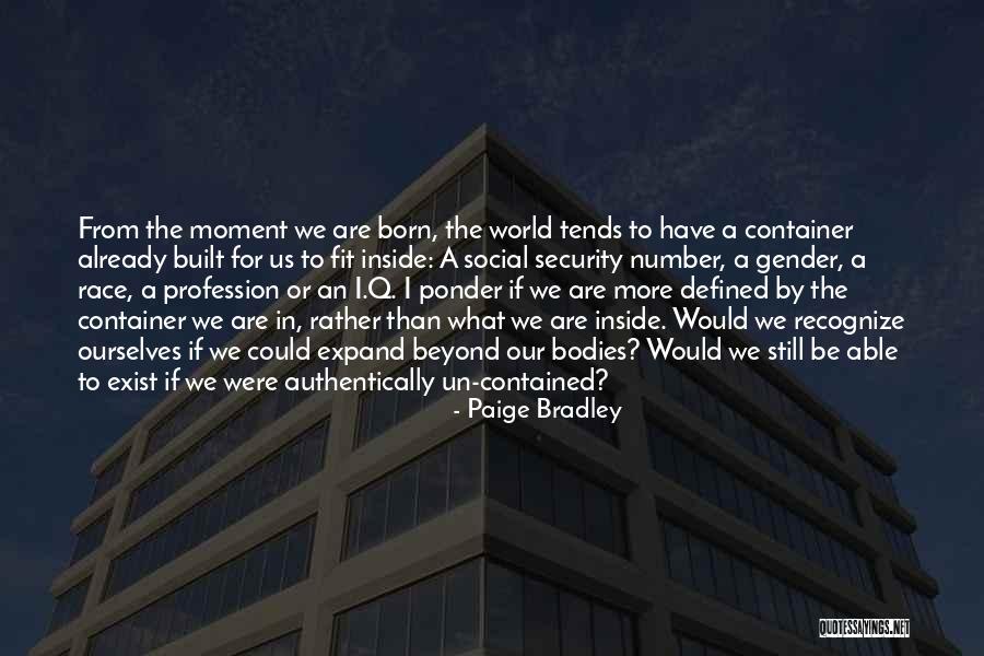 To Ponder Quotes By Paige Bradley To Ponder Quotes By Paige Bradley