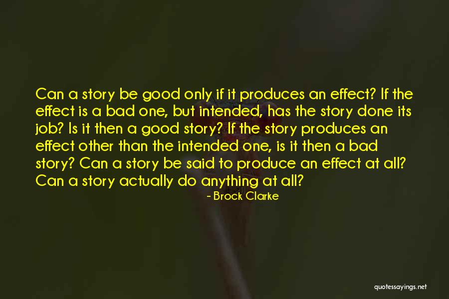 To Produce Quotes By Brock Clarke To Produce Quotes By Brock Clarke