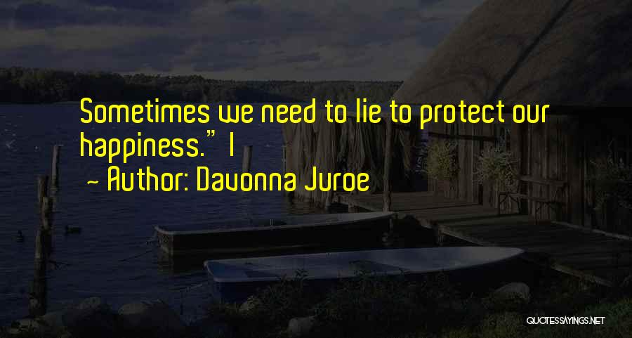 To Protect Quotes By Davonna Juroe