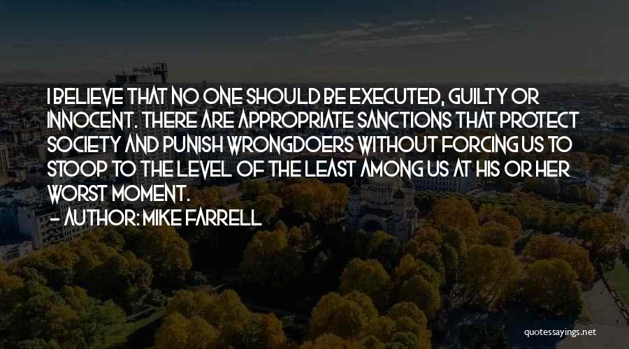 To Protect The Innocent Quotes By Mike Farrell