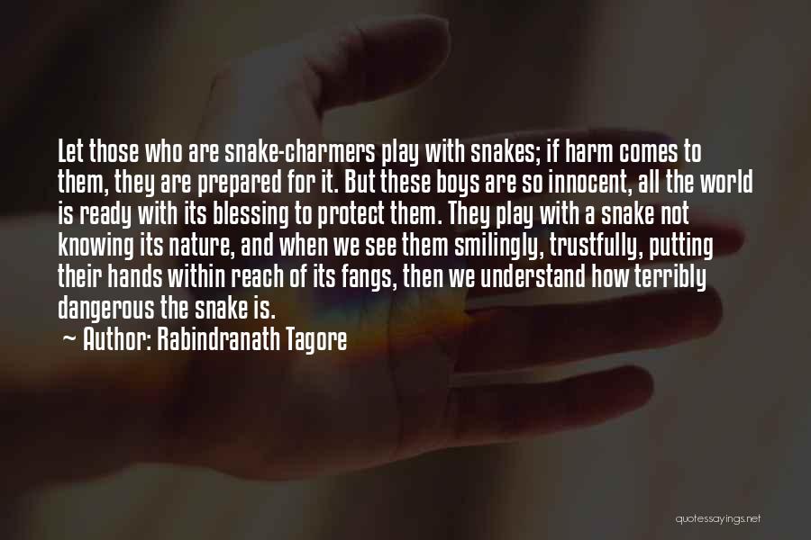 To Protect The Innocent Quotes By Rabindranath Tagore
