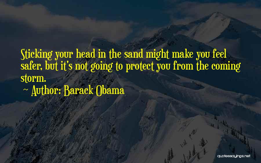 To Protect You Quotes By Barack Obama