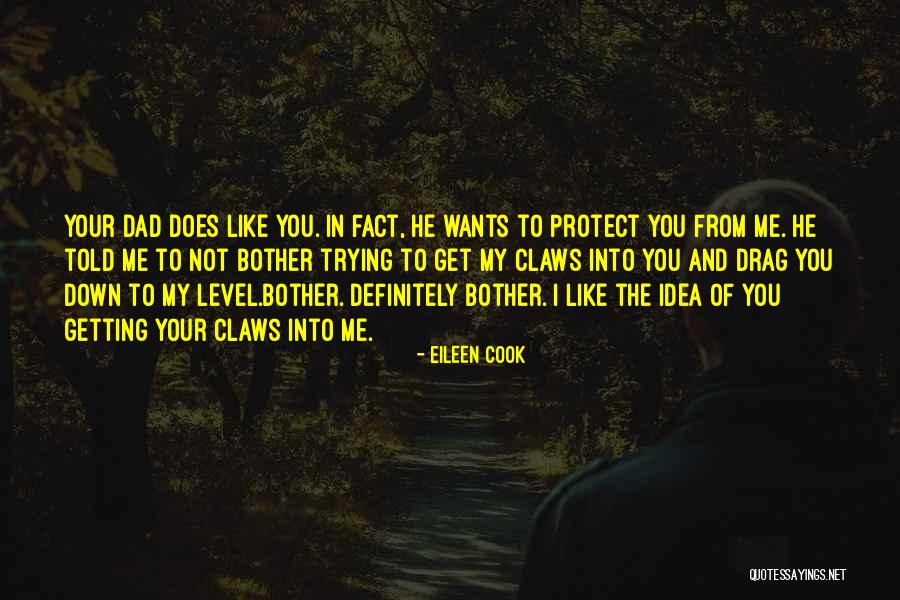 To Protect You Quotes By Eileen Cook