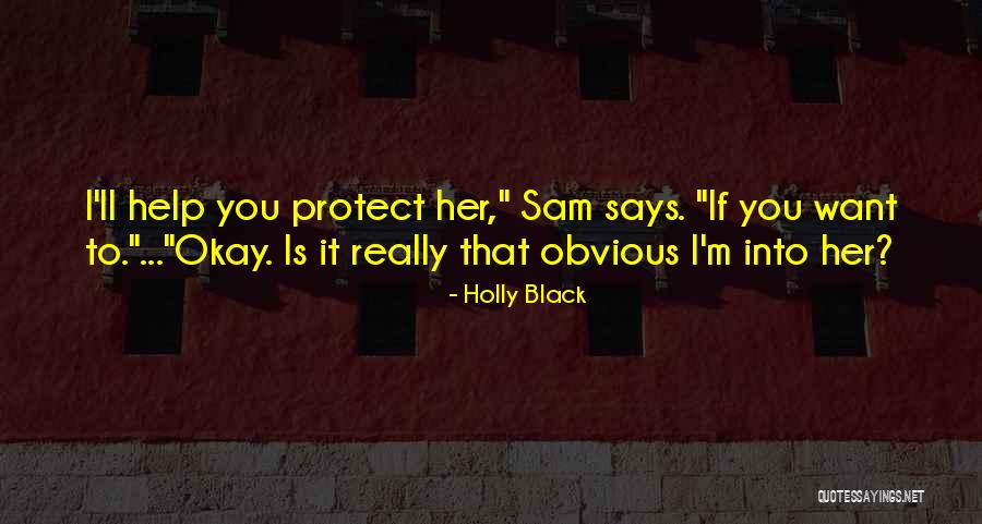 To Protect You Quotes By Holly Black