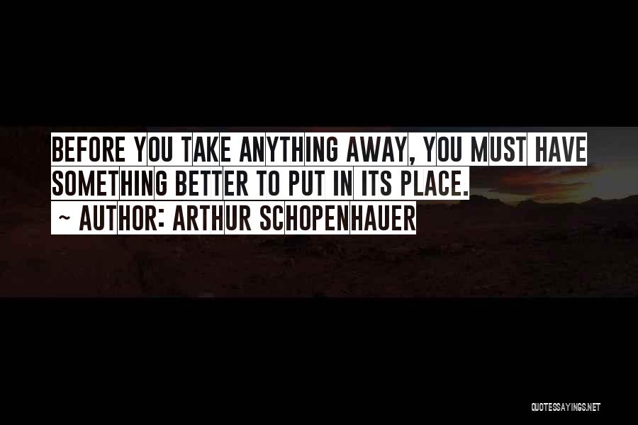 To Put Something In Quotes By Arthur Schopenhauer