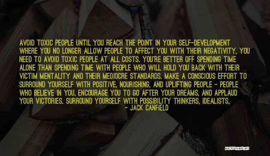To Reach Your Dreams Quotes By Jack Canfield To Reach Your Dreams Quotes By Jack Canfield