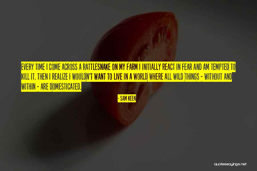 To React Quotes By Sam Keen To React Quotes By Sam Keen