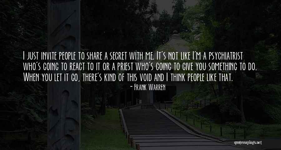To React Without Thinking Quotes By Frank Warren To React Without Thinking Quotes By Frank Warren