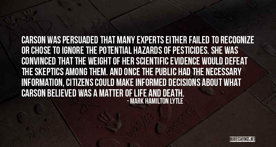 To Recognize Hazards Quotes By Mark Hamilton Lytle To Recognize Hazards Quotes By Mark Hamilton Lytle