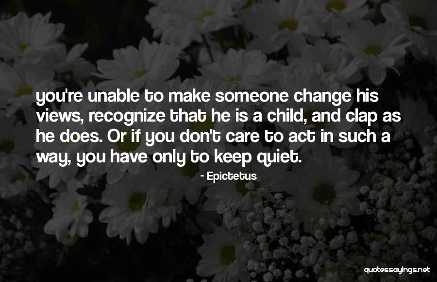 To Recognize Someone Quotes By Epictetus To Recognize Someone Quotes By Epictetus