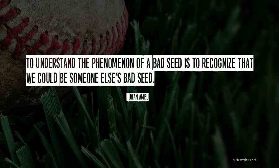 To Recognize Someone Quotes By Joan Ambu To Recognize Someone Quotes By Joan Ambu