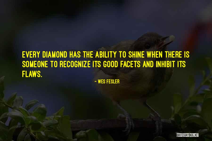 To Recognize Someone Quotes By Wes Fesler To Recognize Someone Quotes By Wes Fesler