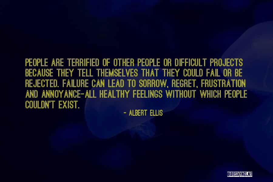 To Regret Quotes By Albert Ellis To Regret Quotes By Albert Ellis