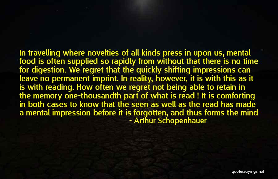To Regret Quotes By Arthur Schopenhauer To Regret Quotes By Arthur Schopenhauer