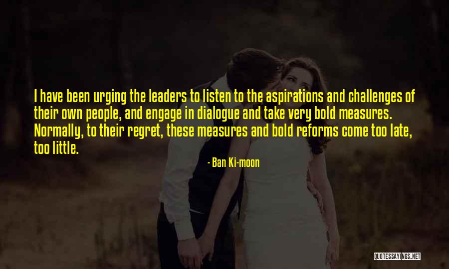 To Regret Quotes By Ban Ki-moon To Regret Quotes By Ban Ki-moon