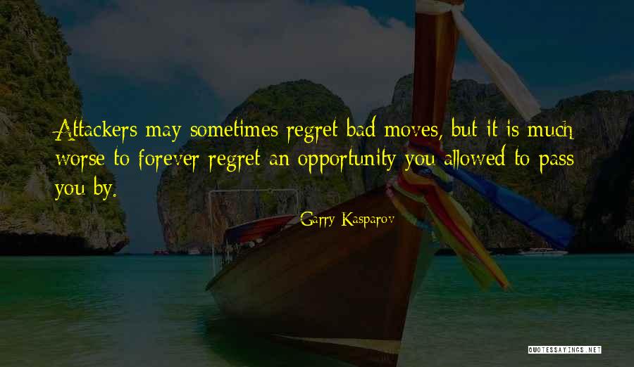 To Regret Quotes By Garry Kasparov To Regret Quotes By Garry Kasparov