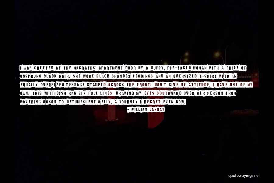 To Regret Quotes By William Landay To Regret Quotes By William Landay