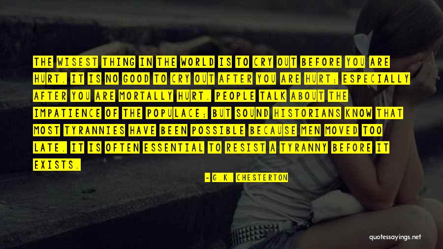 To Resist Quotes By G.K. Chesterton To Resist Quotes By G.K. Chesterton