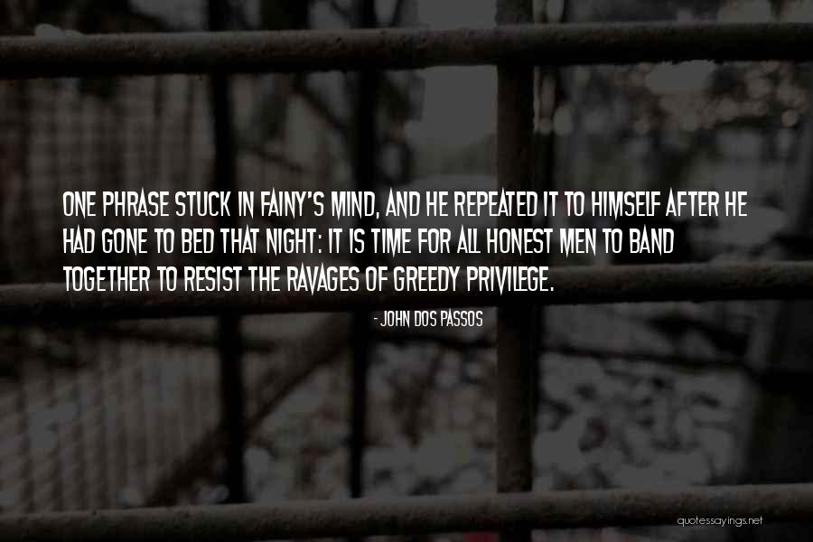 To Resist Quotes By John Dos Passos To Resist Quotes By John Dos Passos