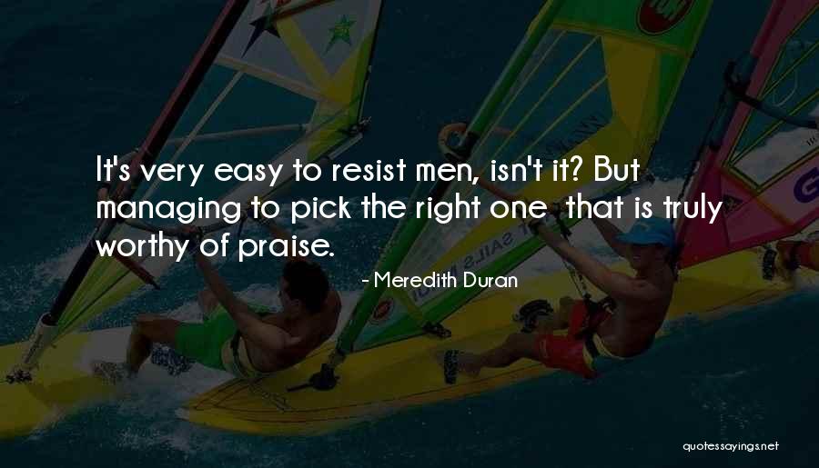 To Resist Quotes By Meredith Duran To Resist Quotes By Meredith Duran