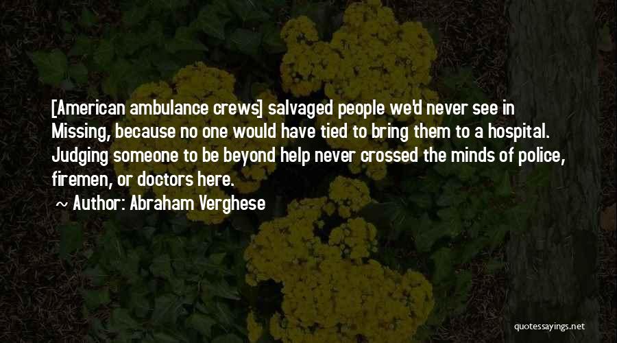 To See Beyond Quotes By Abraham Verghese