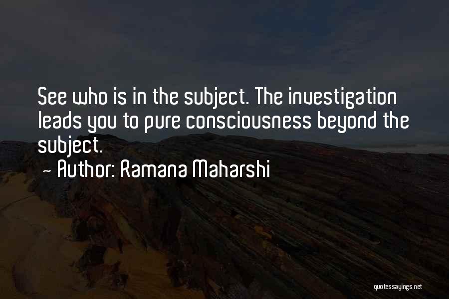 To See Beyond Quotes By Ramana Maharshi