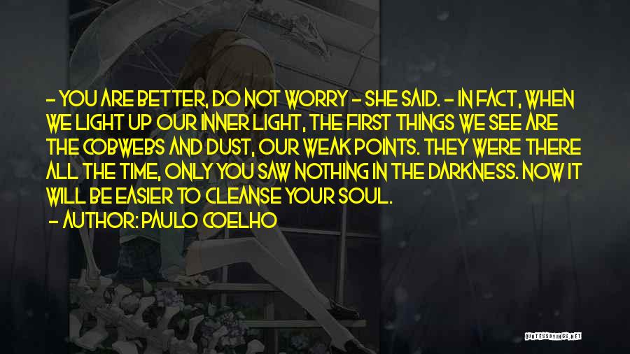 To See Light Quotes By Paulo Coelho