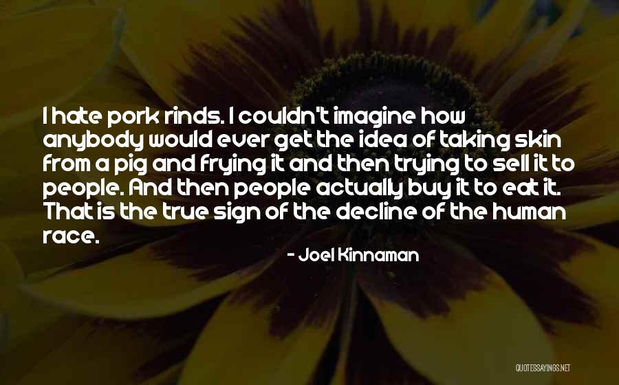To Sell Is Human Quotes By Joel Kinnaman To Sell Is Human Quotes By Joel Kinnaman