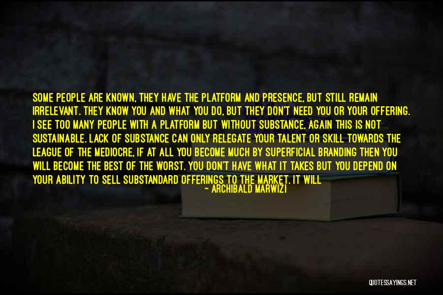 To Sell Quotes By Archibald Marwizi To Sell Quotes By Archibald Marwizi