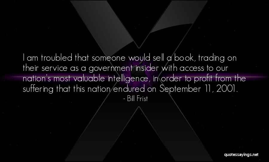To Sell Quotes By Bill Frist To Sell Quotes By Bill Frist