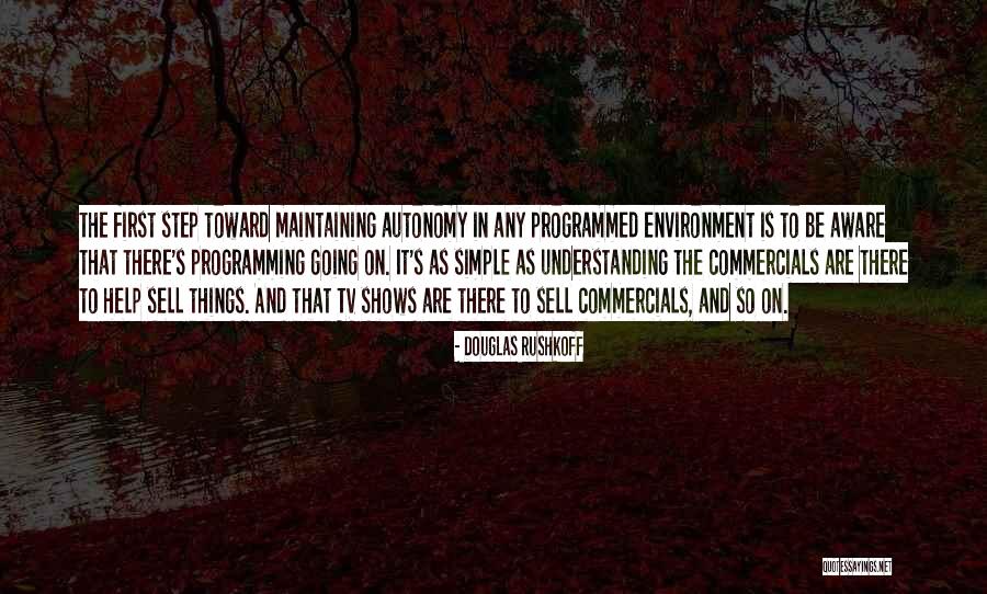 To Sell Quotes By Douglas Rushkoff To Sell Quotes By Douglas Rushkoff