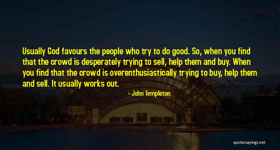 To Sell Quotes By John Templeton To Sell Quotes By John Templeton