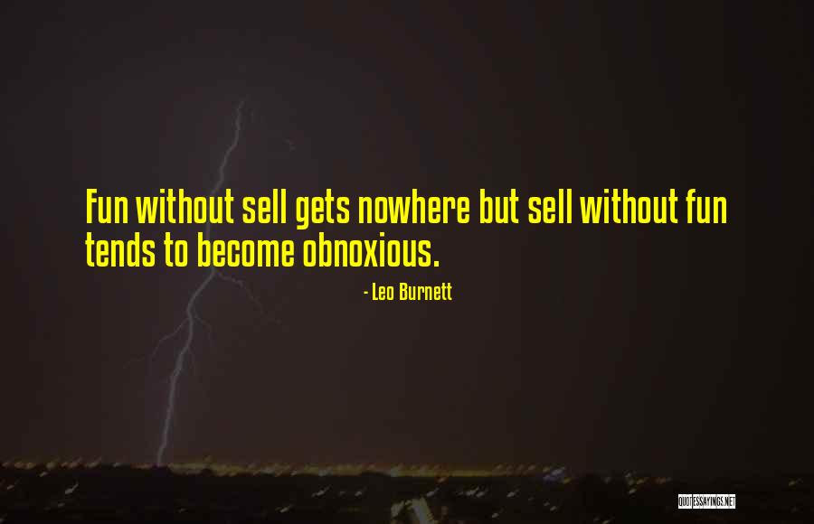 To Sell Quotes By Leo Burnett To Sell Quotes By Leo Burnett