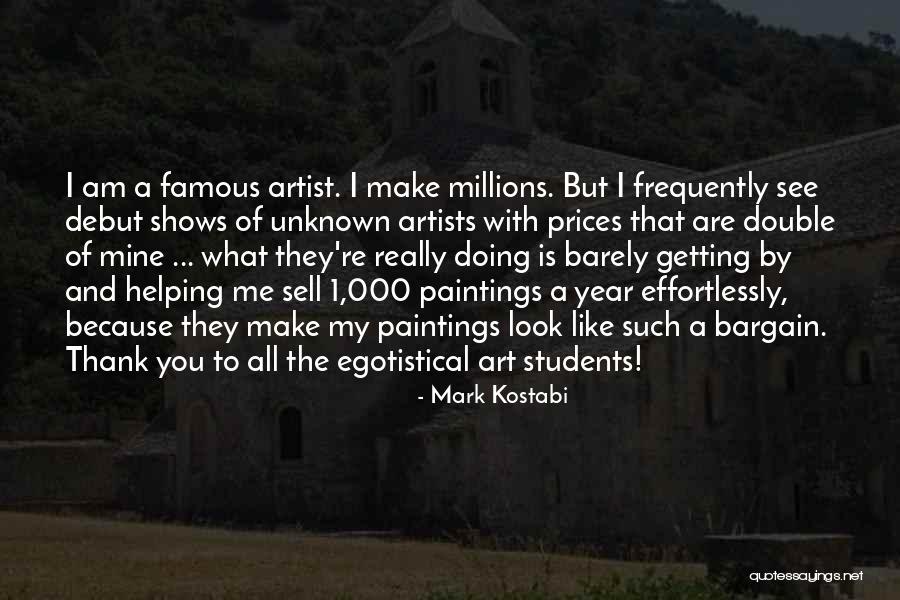 To Sell Quotes By Mark Kostabi To Sell Quotes By Mark Kostabi