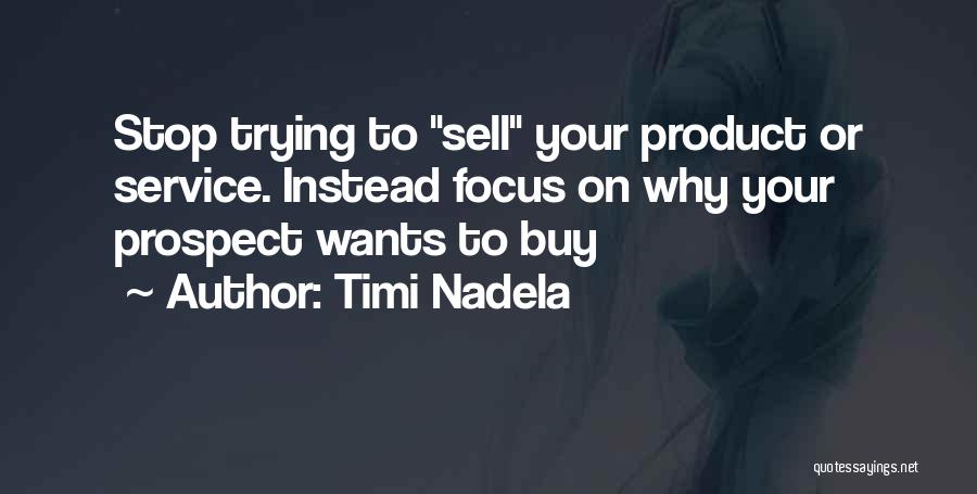 To Sell Quotes By Timi Nadela