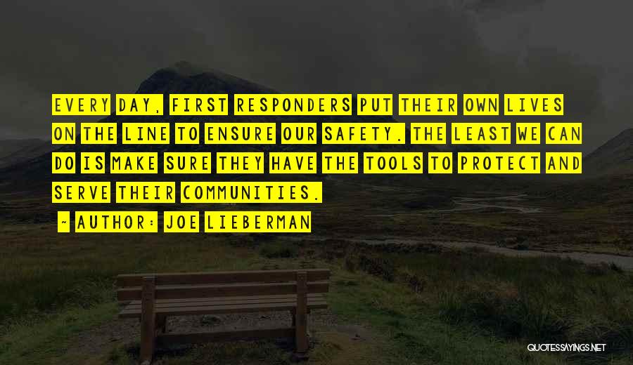 To Serve And Protect Quotes By Joe Lieberman