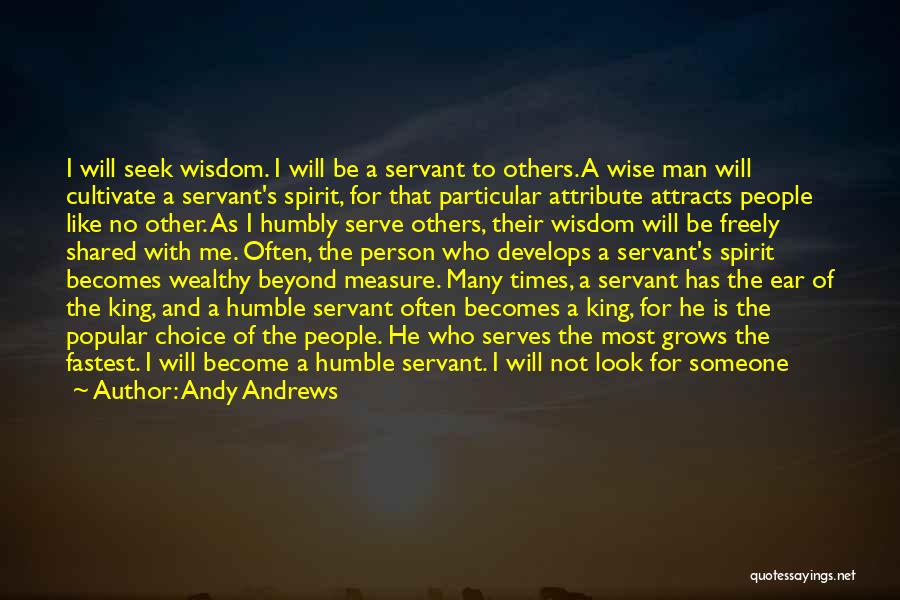 To Serve Others Quotes By Andy Andrews