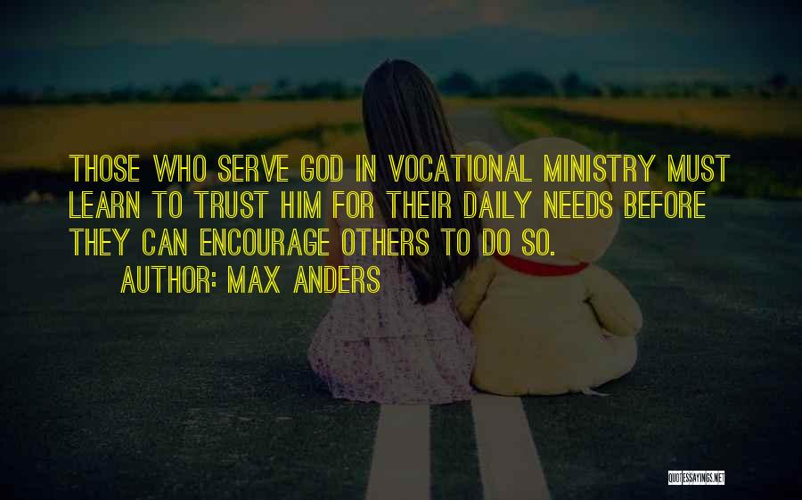 To Serve Others Quotes By Max Anders