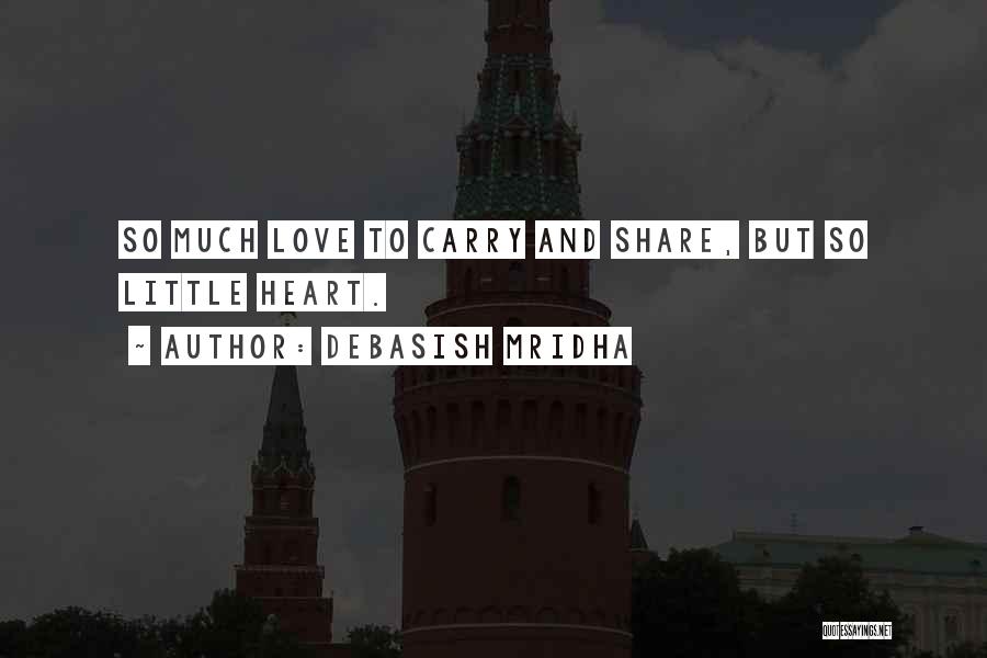 To Share Knowledge Quotes By Debasish Mridha