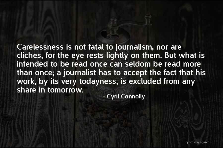 To Share Quotes By Cyril Connolly To Share Quotes By Cyril Connolly