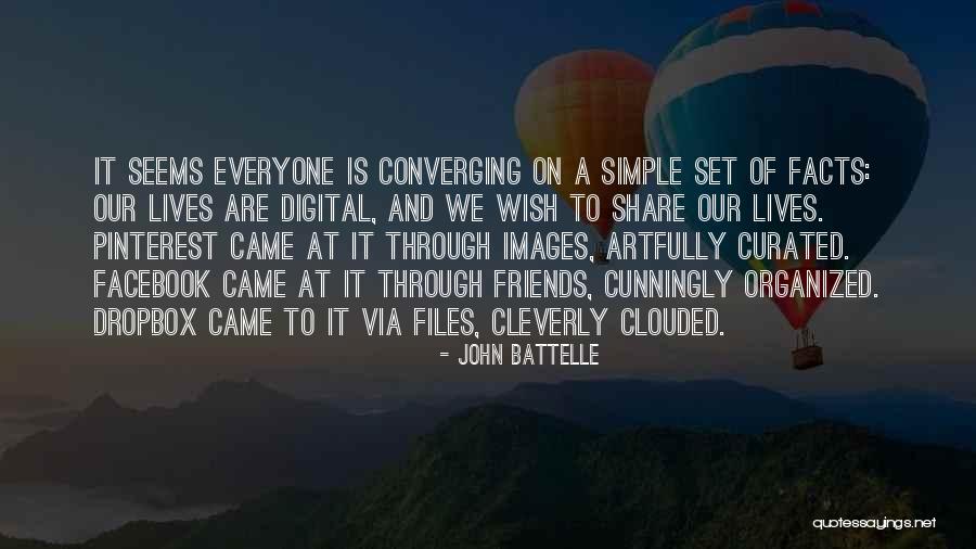 To Share Quotes By John Battelle To Share Quotes By John Battelle