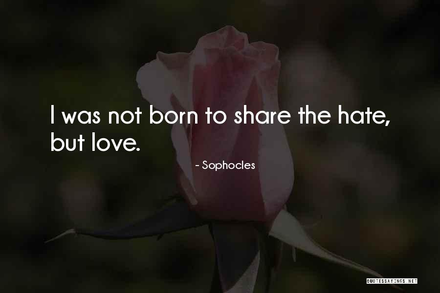 To Share Quotes By Sophocles